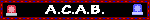 A.C.A.B. A.C.A.B.